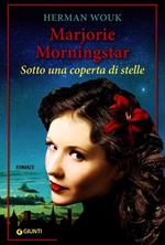 Marjorie Morningstar. Sotto una coperta di stelle