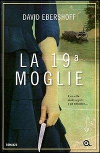 La 19ª moglie - David Ebershoff - copertina