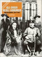 Gli eredi degli Asburgo - Gustavo Corni - copertina