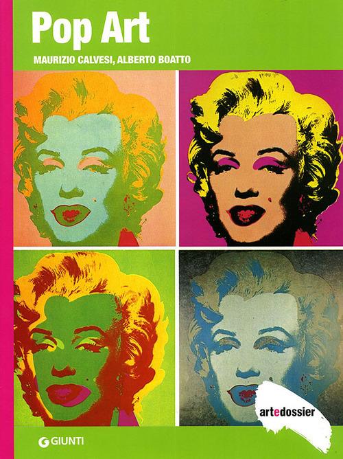 Pop art. Ediz. illustrata - Maurizio Calvesi,Alberto Boatto - copertina