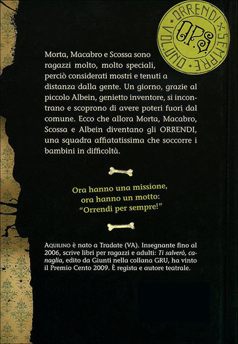 Orrendi per sempre - Aquilino,Iacopo Bruno - ebook - 6