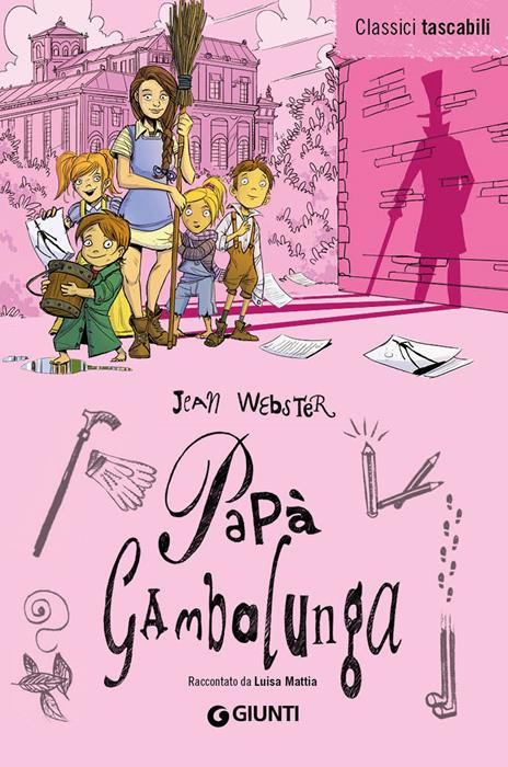 Papà Gambalunga - Jean Webster,Luisa Mattia - copertina