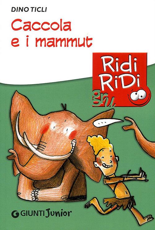 Caccola e i mammut - Dino Ticli - copertina