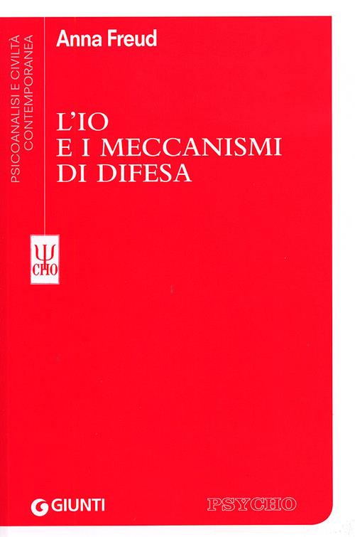 L'io e i meccanismi di difesa - Anna Freud - copertina