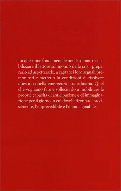 Gestire le grandi crisi. Sanitarie, ecologiche, politiche e aziendali - Louis Crocq,Sophie Huberson,Benoît Vraie,Monica Miniati - ebook - 4