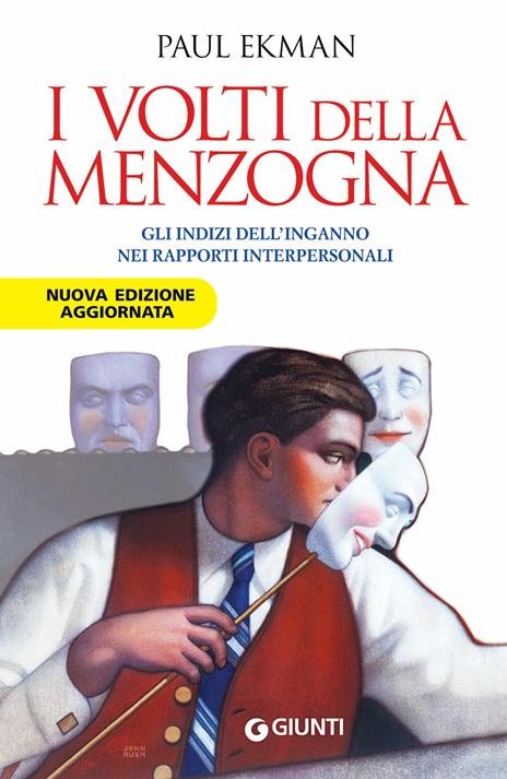 I volti della menzogna. Gli indizi dell'inganno nei rapporti interpersonali - Paul Ekman,Gabriele Noferi - ebook