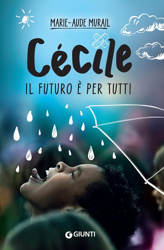 Cécile. Il futuro è per tutti - Marie-Aude Murail,Federica Angelini - ebook