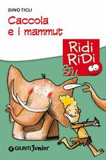 Caccola e i mammut