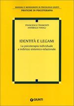 Identità e legami. La psicoterapia individuale a indirizzo sistemico-relazionale