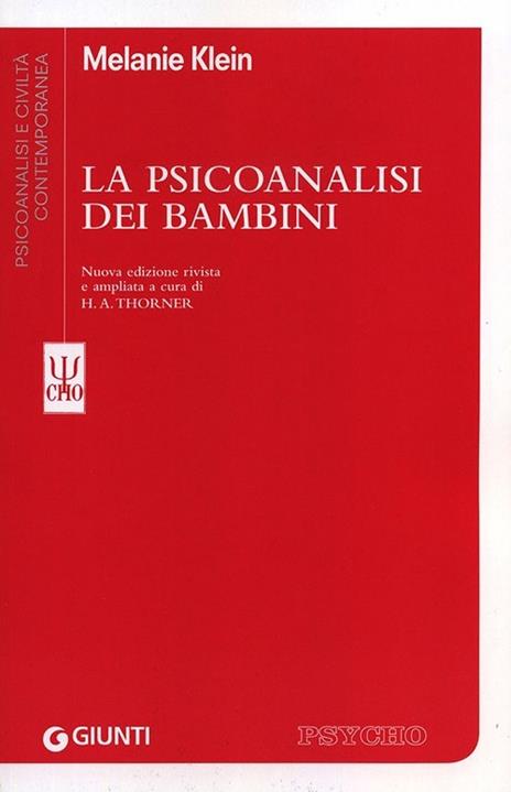 La psicoanalisi dei bambini - Melanie Klein - copertina