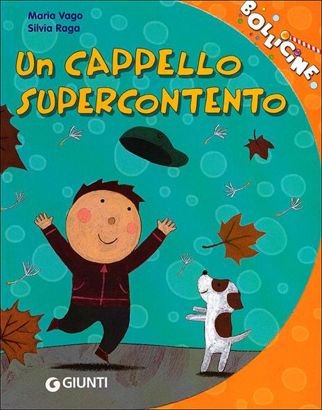 Un cappello supercontento. Ediz. illustrata - Maria Vago - copertina