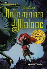 Nelle miniere di Molooc