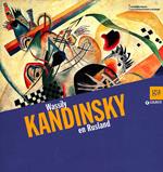 Wassily Kandinsky en Rusland. Ediz. olandese