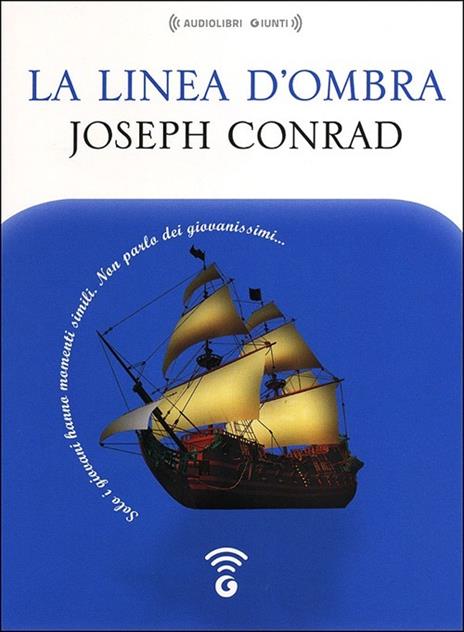 La linea d'ombra letto da Mario Massari. Audiolibro. CD Audio formato MP3 - Joseph Conrad - copertina