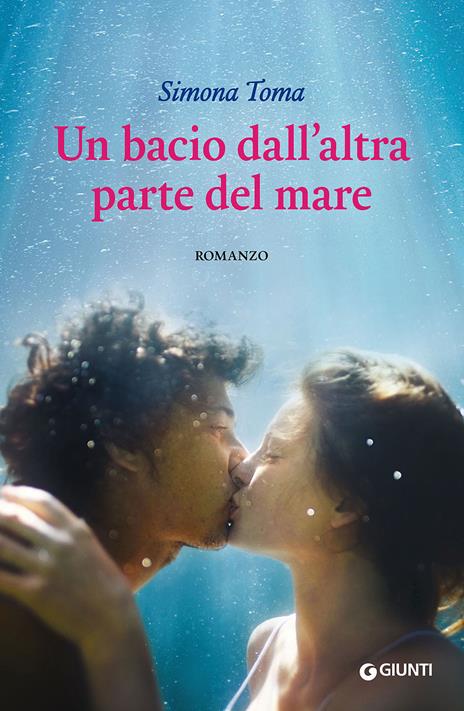 Un bacio dall'altra parte del mare - Simona Toma - copertina