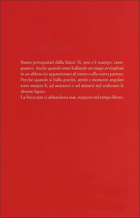 La fisica fuori casa. Un fantastico viaggio alla scoperta delle leggi della natura - Emiliano Ricci,L. Ghignone - ebook - 3