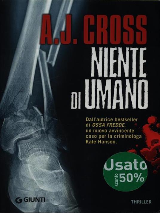 Niente di umano - A. J. Cross - 2