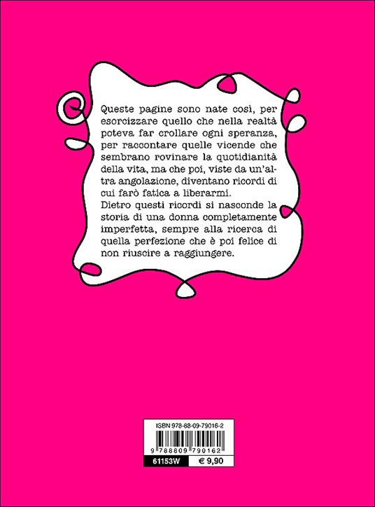 Casa delirio. Diario di una donna completamente imperfetta - Dalila Bonelli  - Libro - Giunti Editore - | laFeltrinelli