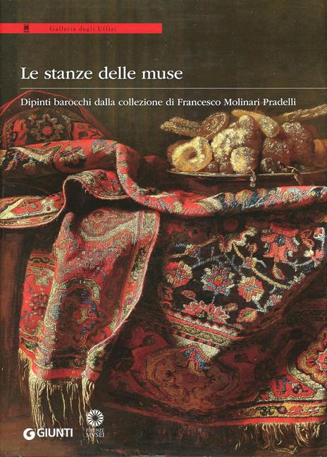 Le stanze delle muse. Dipinti barocchi dalla collezione di Francesco Molinari Pradelli. Catalogo della mostra (Firenze, 11 febbraio-11 maggio 2014). Ediz. illustrata - copertina