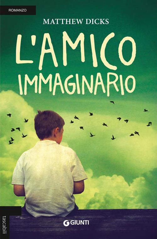 L' amico immaginario - Matthew Dicks - copertina