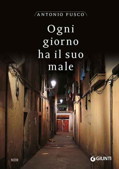 Ogni giorno ha il suo male - Antonio Fusco - copertina