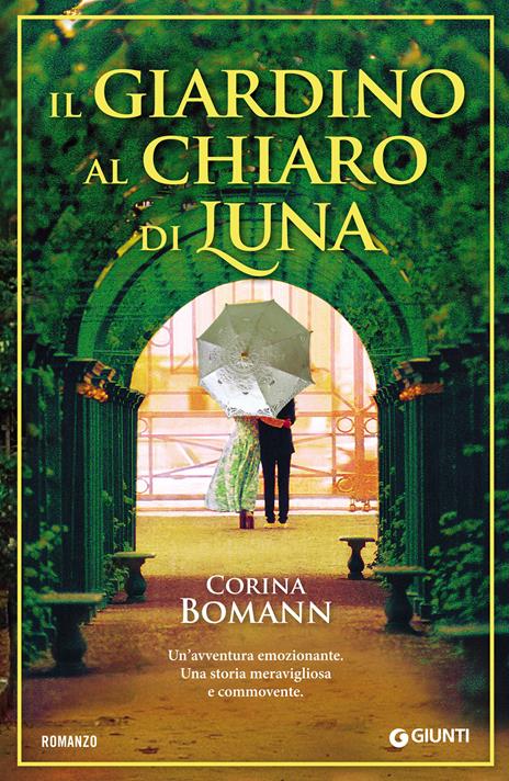 Il giardino al chiaro di luna - Corina Bomann,Claudia Acher Marinelli - ebook