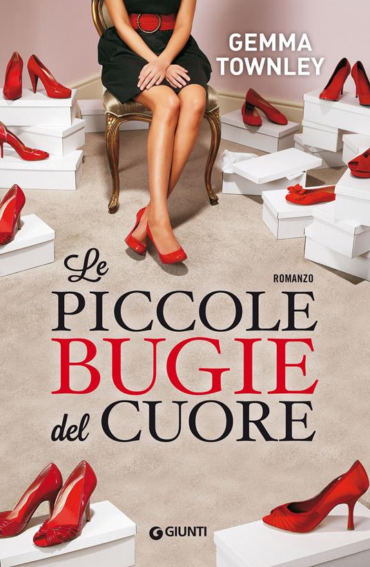 Le piccole bugie del cuore - Gemma Townley,Laura Melosi - ebook