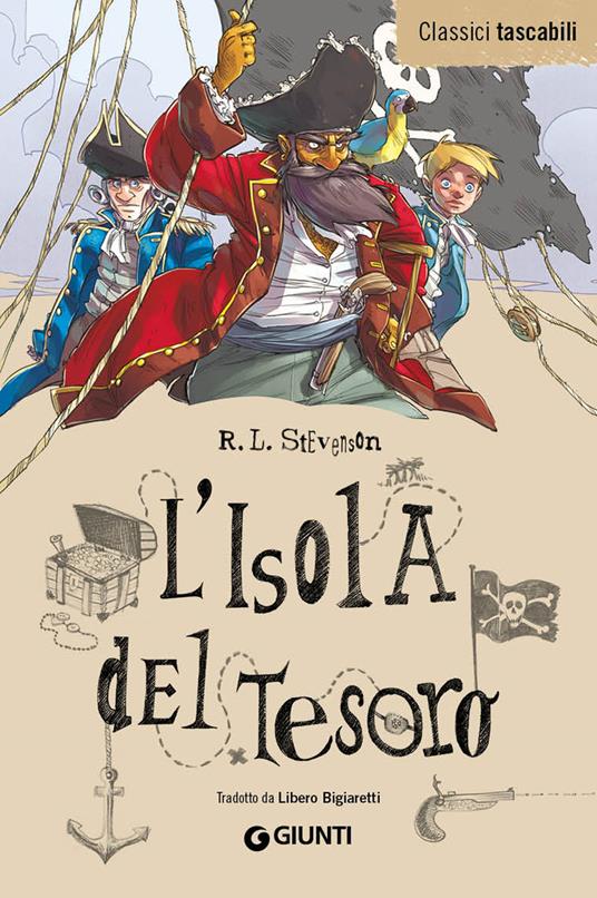 L' isola del tesoro - Robert Louis Stevenson - Libro - Giunti Junior -  Classici tascabili | laFeltrinelli