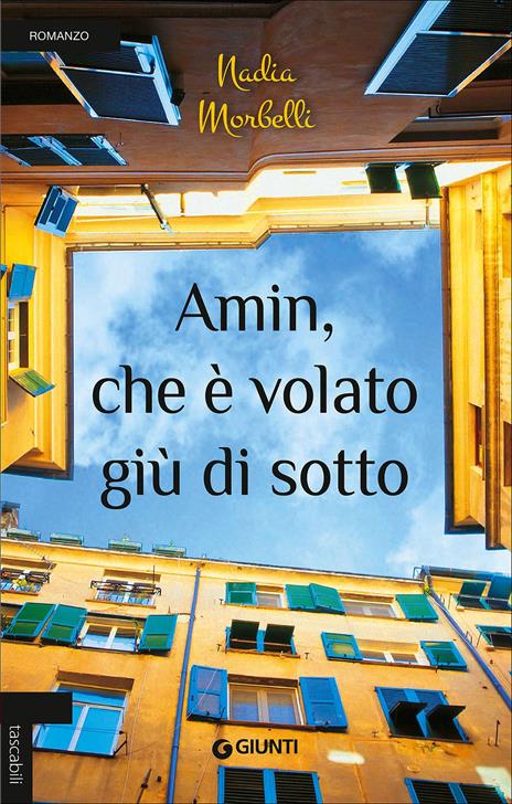 Amin, che è volato giù di sotto - Nadia Morbelli - 4