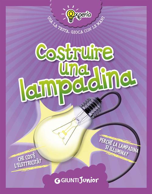 Costruire una lampadina - Beniamino Sidoti - copertina