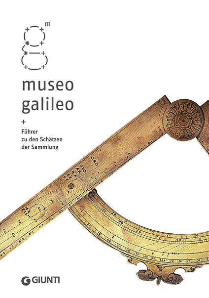 Museo Galileo. Führer zu den Schätzen der Sammlung - copertina