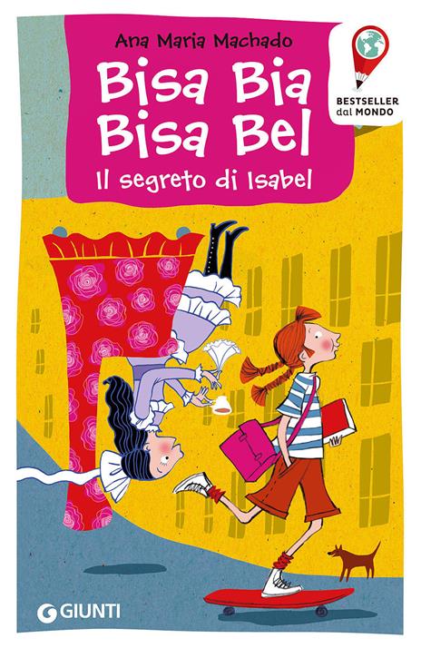 Bisa Bia, Bisa Bel. Il segreto di Isabel - Ana Maria Machado - copertina