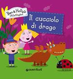 Il cucciolo di drago. Ben & Holly's Little Kingdom