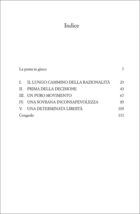 Quando decidiamo. Siamo attori consapevoli o macchine biologiche? - Mauro Maldonato - ebook - 5