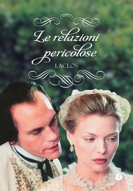 Le relazioni pericolose - Pierre Choderlos de Laclos,B. Nacci - ebook