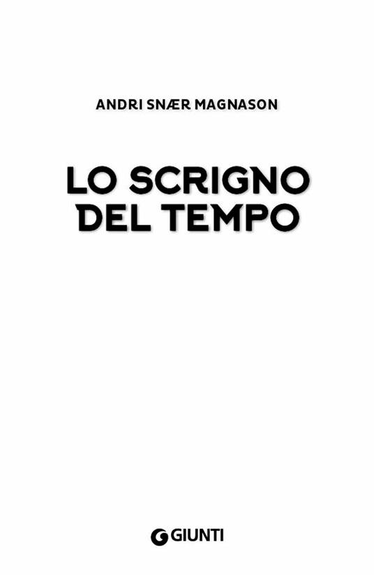 Lo scrigno del tempo - Andri Snær Magnason - 5