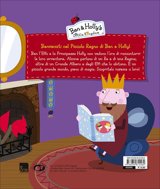 Le storie del piccolo regno. Ben & Holly's Little Kingdom - Elisa Fratton -  Libro - Giunti Kids - | laFeltrinelli