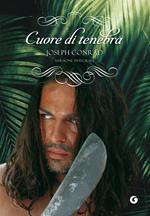 Cuore di tenebra. Ediz. integrale