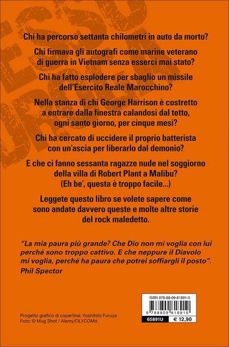 Sesso, droga, calci in bocca. Storie del rock maledetto - Renzo Stefanel - 3