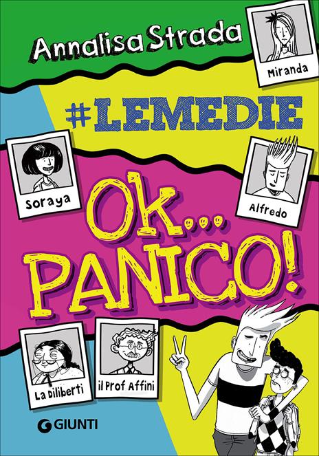 Ok... panico! #le Medie - Annalisa Strada - copertina