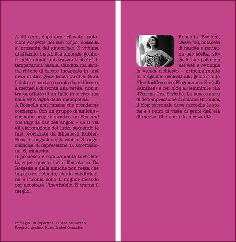 Nega, ridi, ama. Diario tragicomico di una menopausa - Rossella Boriosi - 2