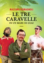 Le tre caravelle in un mare di guai