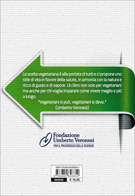 Verso la scelta vegetariana. Il tumore si previene anche a tavola - Umberto Veronesi,Mario Pappagallo - 3