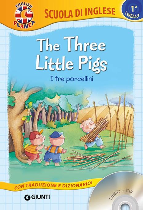 The three little Pigs-I tre porcellini. Con CD Audio - copertina