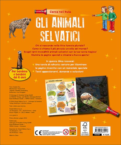 Gli animali selvatici. Cerca nel buio. Illumina e scopri! Con gadget - Sandra Noa - 2