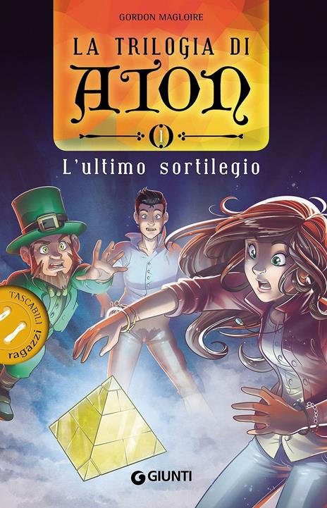 L' ultimo sortilegio. La trilogia di Aton. Vol. 1 - Gordon Magloire - copertina