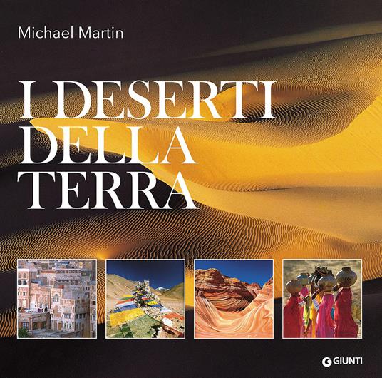 I deserti della terra. Ediz. illustrata - Michael Martin - copertina