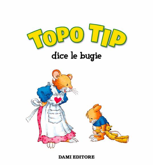 Topo Tip dice le bugie - Anna Casalis - 4