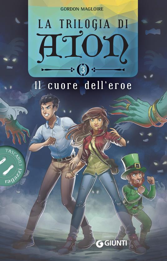 Il cuore dell'eroe. La trilogia di Aton. Vol. 3 - Gordon Magloire - ebook