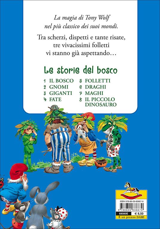 Folletti. Le storie del bosco - Peter Holeinone,Tony Wolf - 3